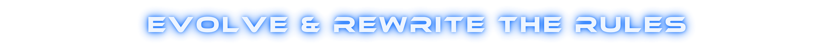Evolve & rewrite the rules